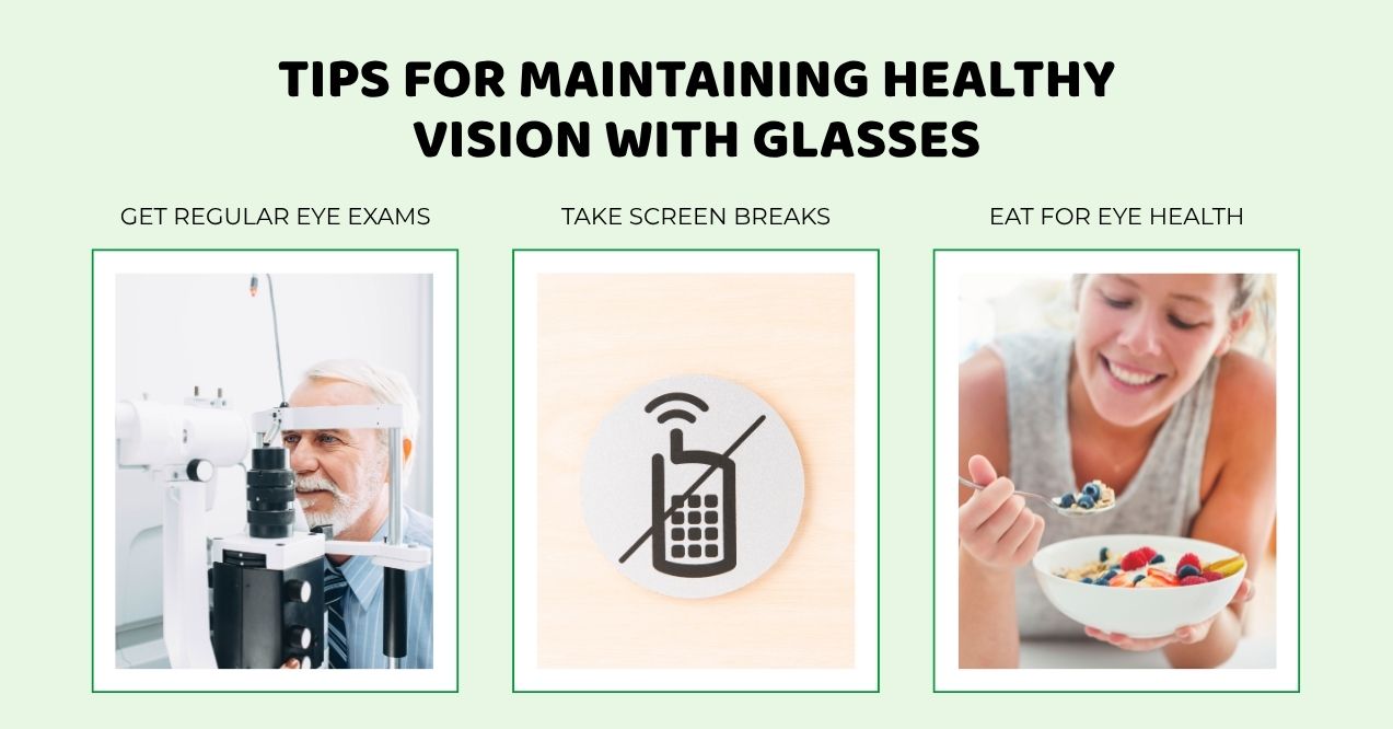 Infographic with tips for maintaining healthy vision with glasses: eye exams, screen breaks, and diet