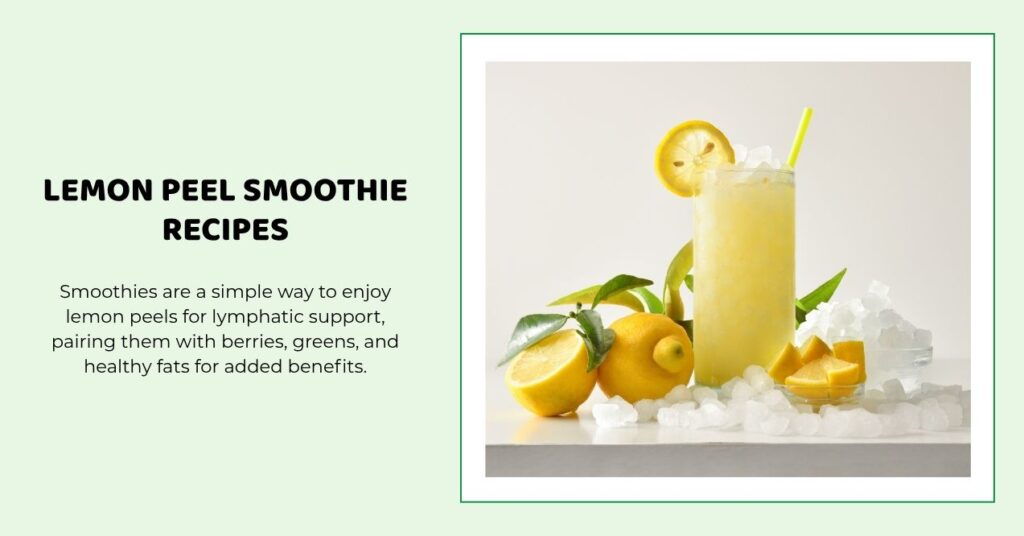Lemon smoothie with lemon slices and ice for lymphatic health support.