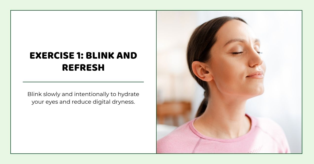 Woman blinking slowly to hydrate eyes and reduce digital dryness